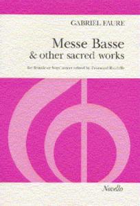 Gabriel Faure: Messe Basse And Other Sacred Works (SSA)