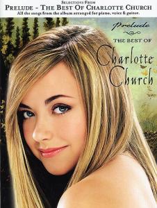 Selection From 'Prelude': The Best Of Charlotte Church