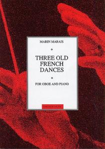 Marin Marais: Three Old French Dances