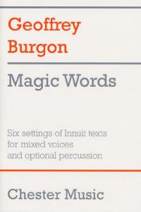 Geoffrey Burgon: Magic Words