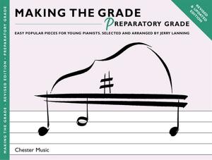 Making The Grade: Preparatory Grade - Revised Edition (Piano)