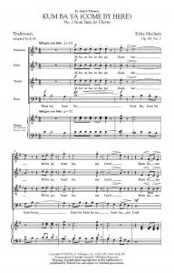 Kirke Mechem: Kum Ba Ya (Come By Here), Spiritual, From Suite For Chorus, Op. 69
