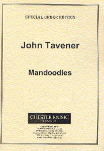 John Tavener: Mandoodles