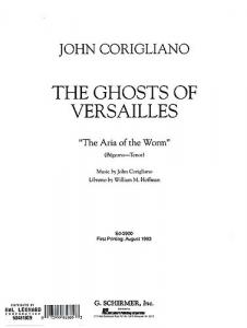 John Corigliano: The Aria Of The Worm (The Ghosts Of Versailles)