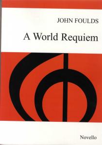 John Foulds: A World Requiem Op.60 (Vocal Score)