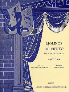 Pablo Luna: Molinos De Viento Vocal Score