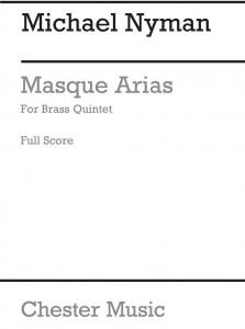 Michael Nyman: Masque Arias For Brass Quintet (Score)