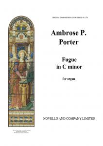 Ambrose P. Porter: Fugue In C Minor For Organ