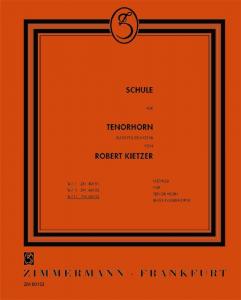 Robert Kietzer: Tenor Horn School - Volume 3