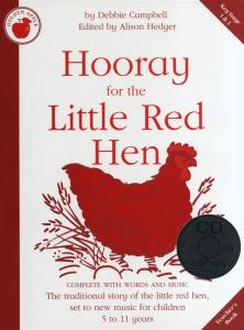 Debbie Campbell: Hooray For The Little Red Hen - Teacher's Book/CD