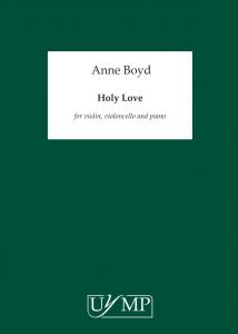Anne Boyd: Holy Love