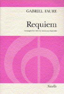 Gabriel Faure: Requiem (SSA)