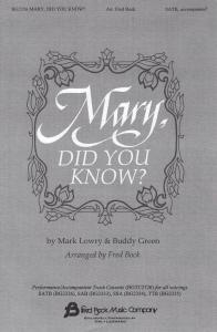 Mark Lowry/Buddy Green: Mary, Did You Know? (SATB)
