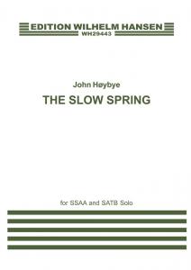 John Høybye: The Slow Spring
