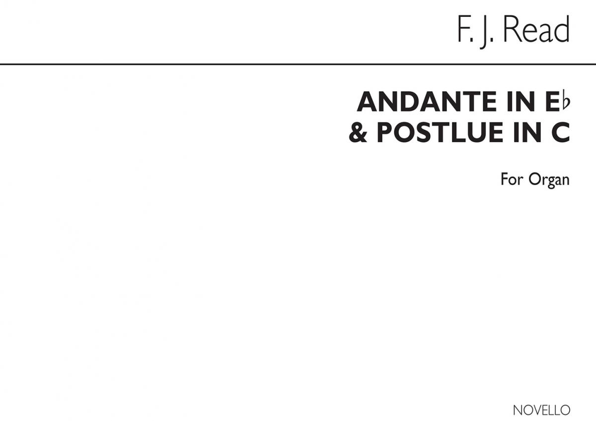 Frederick John Read: Andante In E Flat And Postlude In C Organ