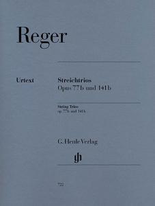 Max Reger: Streichtrios Op. 77b Und 141b