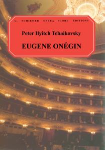 Pyotr Ilyich Tchaikovsky: Eugene Onegin (Vocal Score)