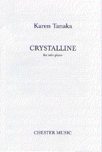 Karen Tanaka: Crystalline For Solo Piano