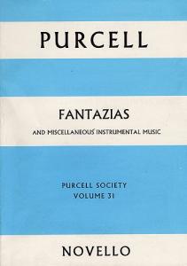 Purcell Society Volume 31 - Fantazias And Miscellaneous Instrumental Music (Full