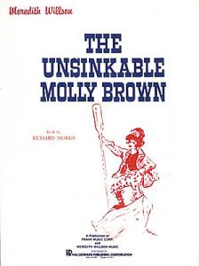 Meredith Willson: The Unsinkable Molly Brown (Vocal Score)