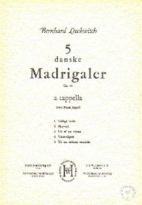 Bernhard Lewkovitch: Five Danish Madrigals Op.12