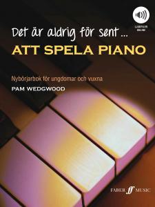 Det är aldrig för sent att spela piano inkl Audio Online