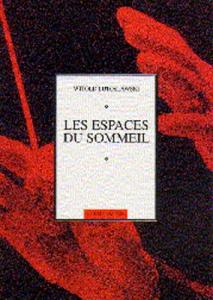 Witold Lutoslawski: Les Espaces Du Sommeil