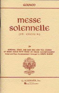Charles Gounod: Messe Solennelle (St. Cecilia) (Vocal Score)- Schirmer Edition