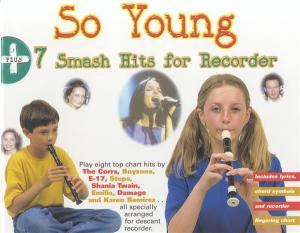 So Young + 7 Smash Hits For Recorder