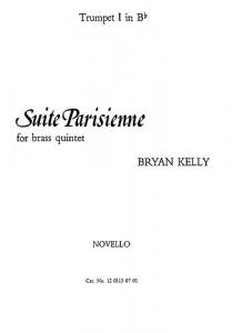 Bryan Kelly: Suite Parisienne Brass Quintet (Parts)