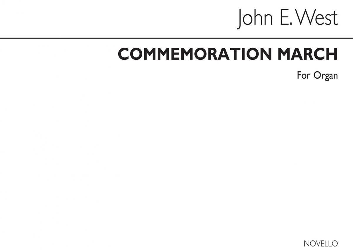 John E. West: Commemoration March Organ