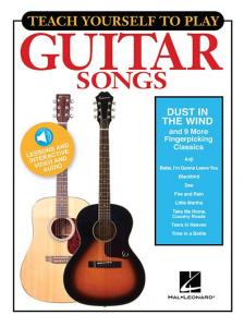 Teach Yourself To Play Guitar Songs: Dust In The Wind And 9 More Fingerpicking C
