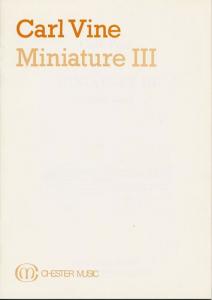 Carl Vine: Miniature III (Study Score)