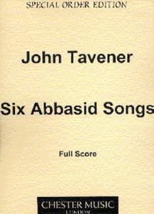 John Tavener: Six Abbasid Songs