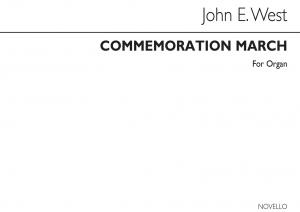 John E. West: Commemoration March Organ