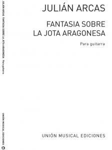 Julian Arcas: Fantasia Sobre La Jota Aragonesa (Tarrega Rev Llobet) for Guitar