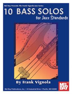 Frank Vignola: 10 Bass Solos For Jazz Standards