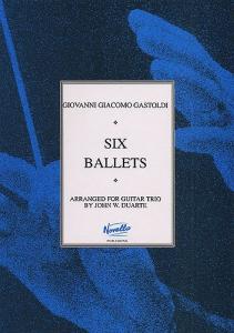G.G. Gastoldi: Six Ballets For Guitar Trio