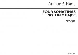 Arthur B. Plant: Four Sonatinas (No.4 In C) Organ