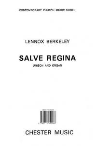 Lennox Berkeley: Salve Regina Op.48 No.1