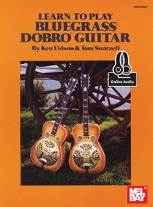 Learn To Play Bluegrass Dobro Guitar (Book/Online Audio)