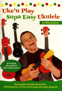 Mike Jackson: Uke'n Play Supa Easy Ukulele (Book/CD)