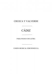 Chueca And Valverde: Cadiz