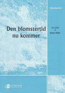 Den blomstertid nu kommer (SATB)