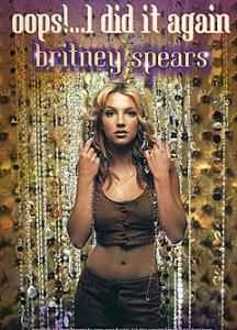 Britney Spears: Oops!... I Did It Again