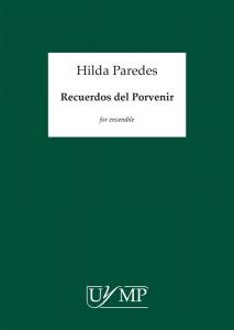 Hilda Paredes: Recuerdos del Porvenir (Score)