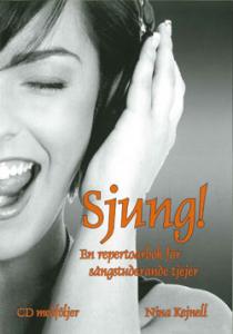 Sjung! - En repertoarbok för sångstuderande tjejer