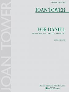 Joan Tower: For Daniel