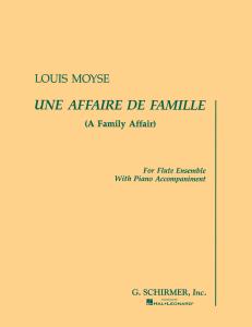 Louis Moyse: Affaire De Famille-Flute Ensemble (Score/Parts)