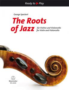 The Roots of Jazz for Violin and Violoncello